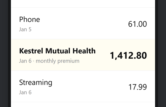 A bank transaction list on a phone. A highlighted row reads Kestrel Mutual Health, Jan 6, monthly premium, 1,412.80 — sitting between a 61.00 phone bill and a 17.99 streaming charge.